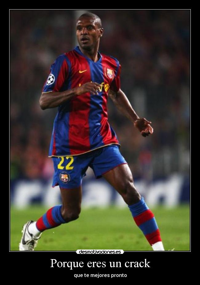 Porque eres un crack -