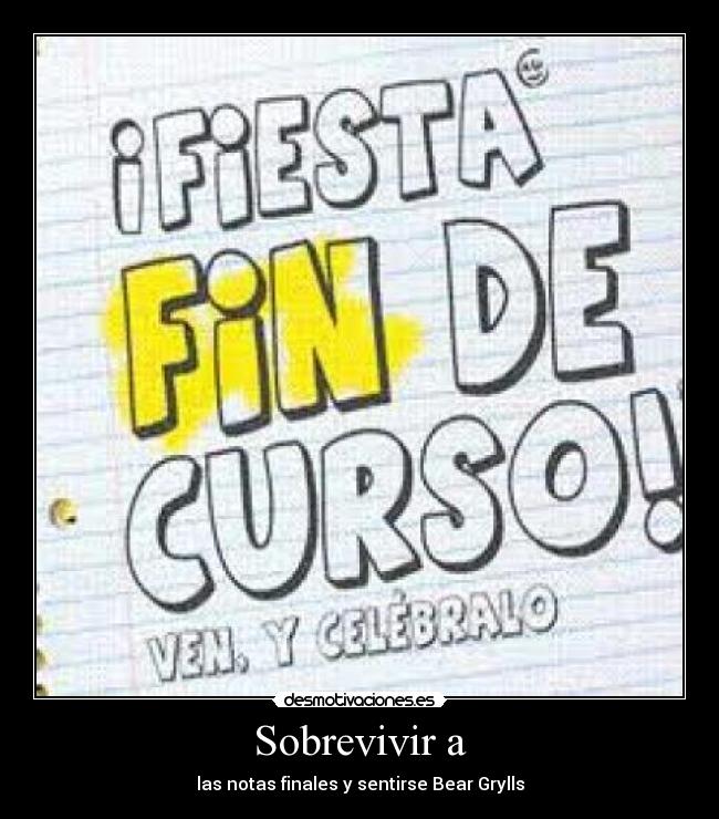 Sobrevivir a - las notas finales y sentirse Bear Grylls