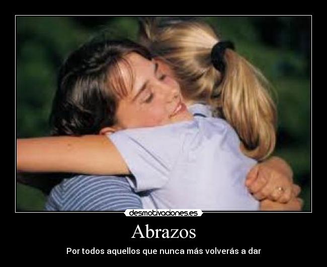 carteles abrazos abrazos desmotivaciones