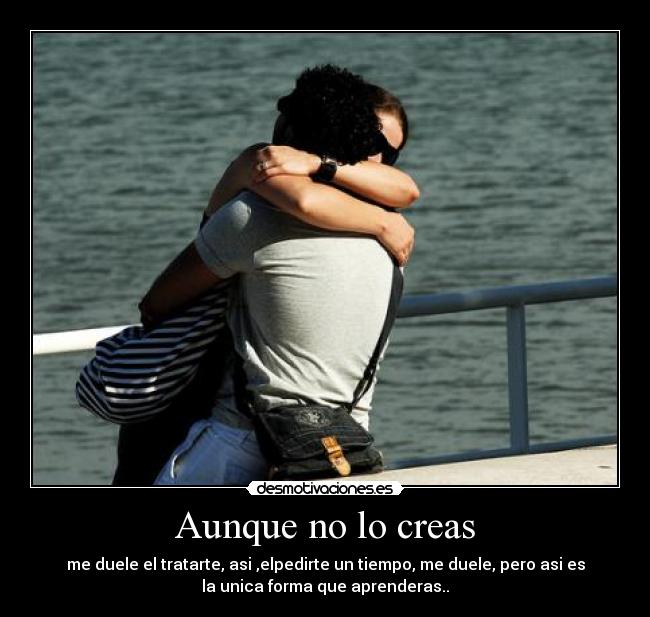 Aunque no lo creas -