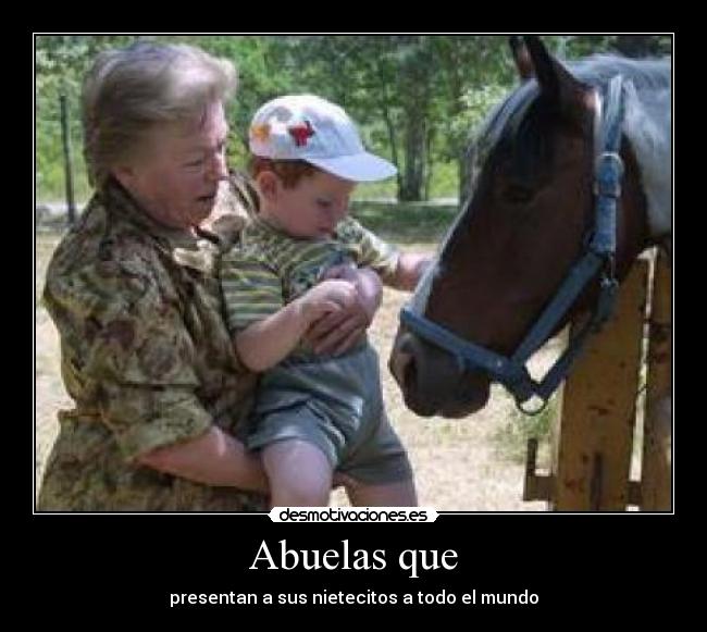 Abuelas que - presentan a sus nietecitos a todo el mundo