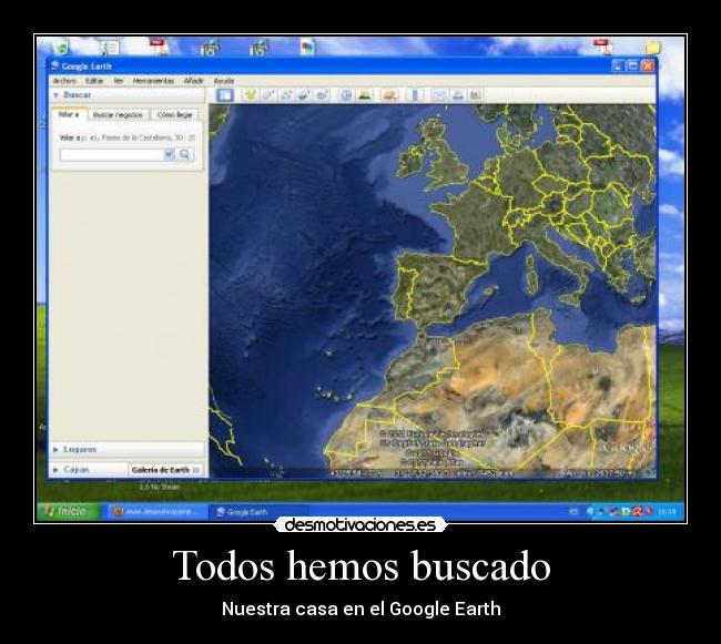 Todos hemos buscado - Nuestra casa en el Google Earth