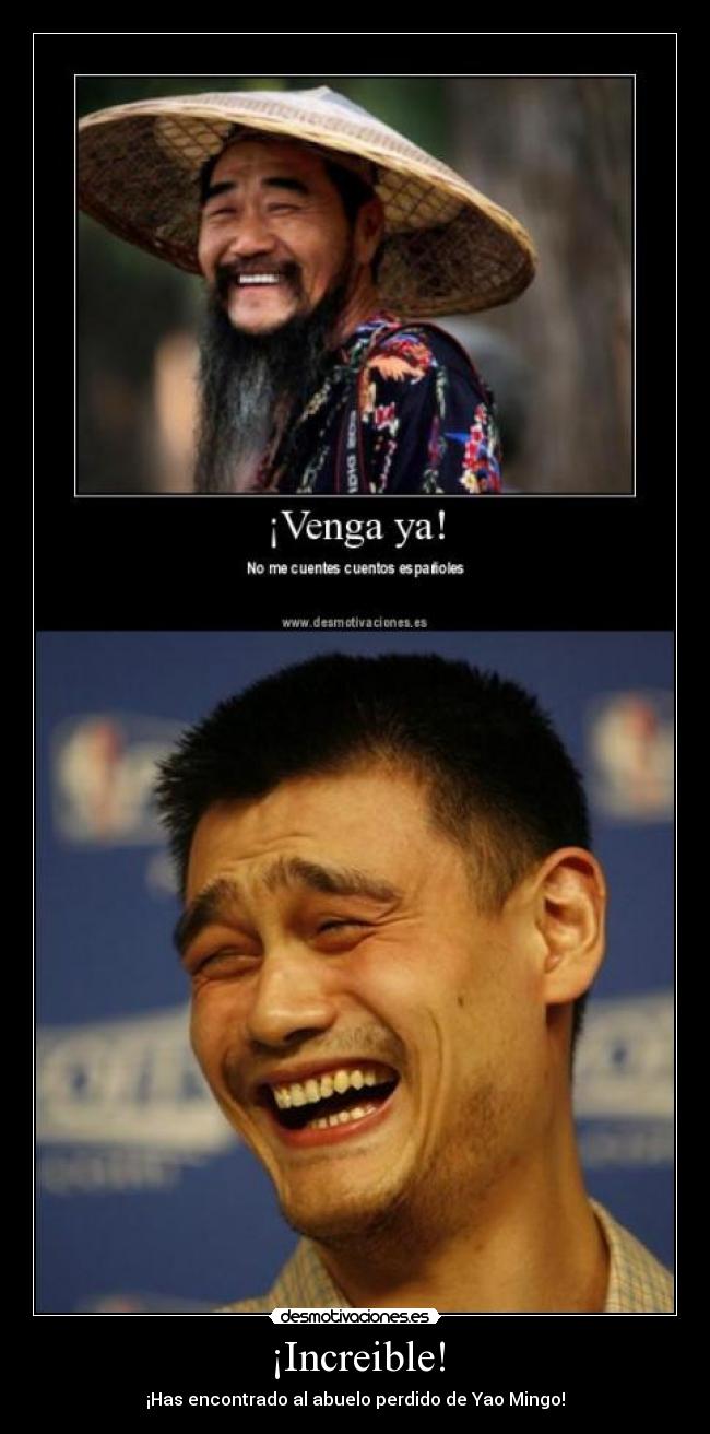¡Increible! - ¡Has encontrado al abuelo perdido de Yao Mingo!