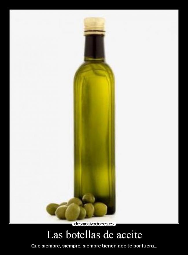 Las botellas de aceite - 