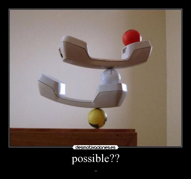 possible?? -