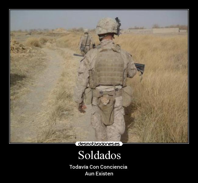 Soldados - Todavía Con Conciencia
Aun Existen