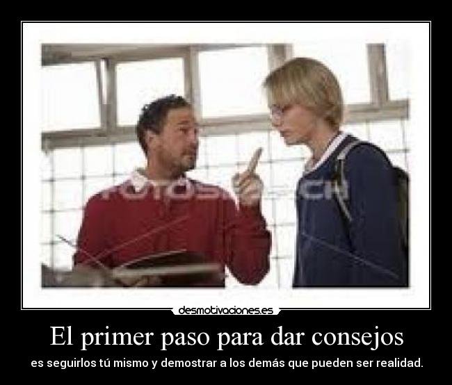 El primer paso para dar consejos -