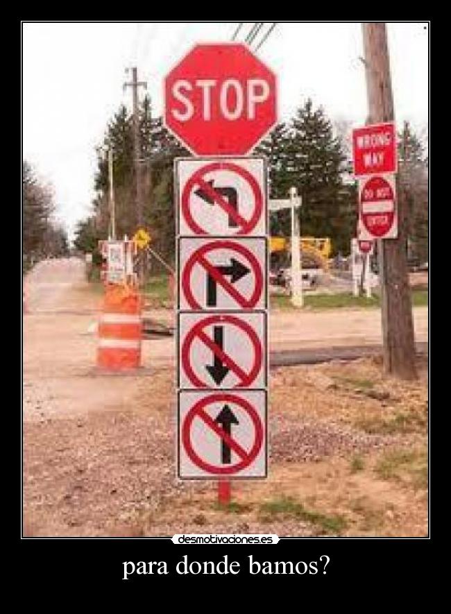 para donde bamos? -