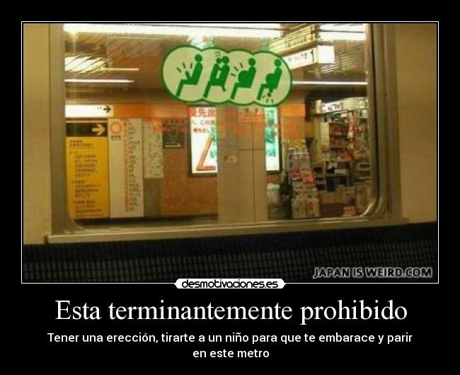 Esta terminantemente prohibido - 