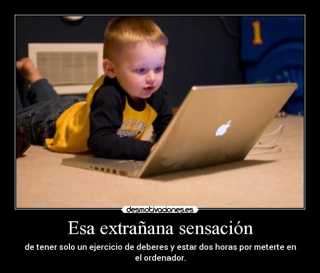 Esa extrañana sensación - 