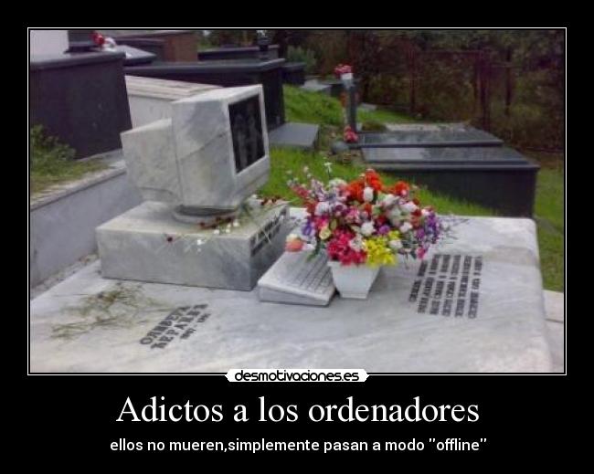 Adictos a los ordenadores -