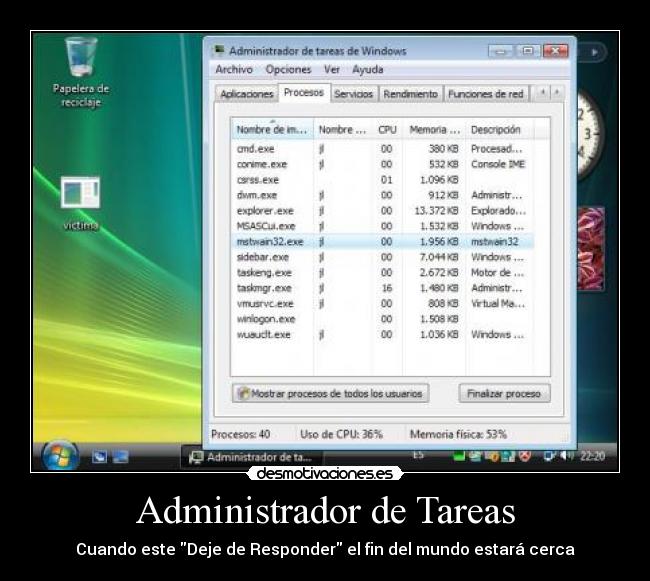 Administrador de Tareas - Cuando este Deje de Responder el fin del mundo estará cerca