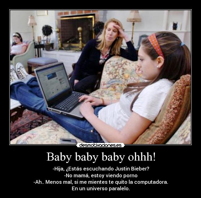 carteles justin bieber universo hijos computadora etc etc etc desmotivaciones