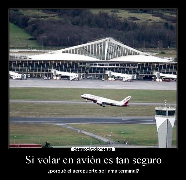 Si volar en avión es tan seguro - 
