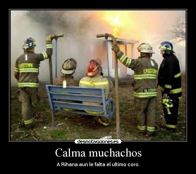 Calma muchachos -