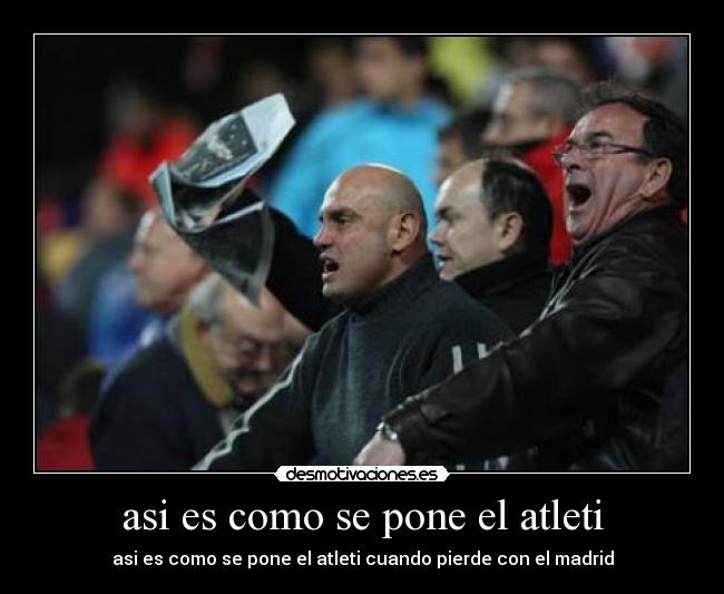asi es como se pone el atleti -