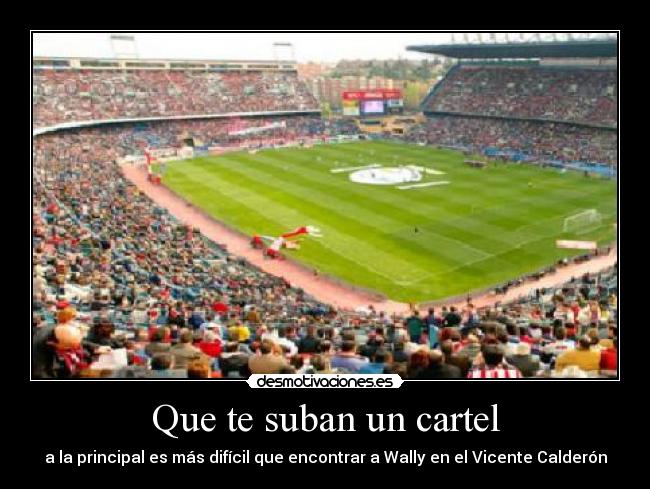 carteles wally calderon desmotivaciones