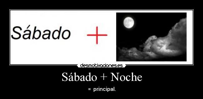 Sábado + Noche - 