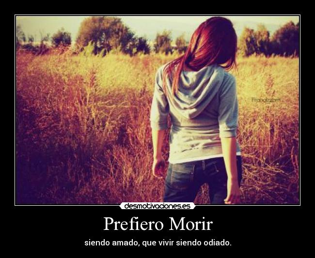 Prefiero Morir - 