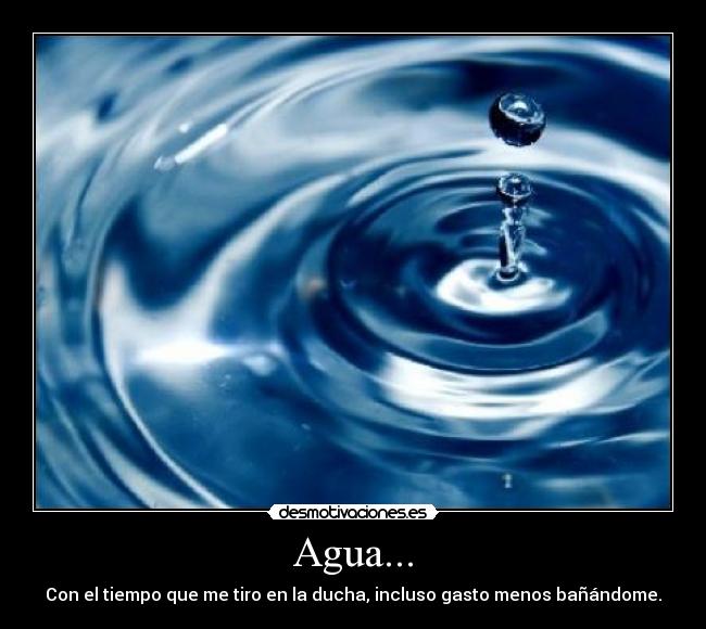 Agua... -