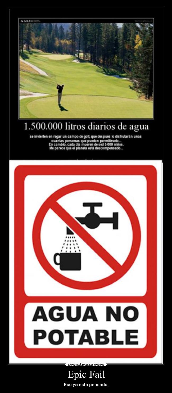 Epic Fail - Eso ya esta pensado.