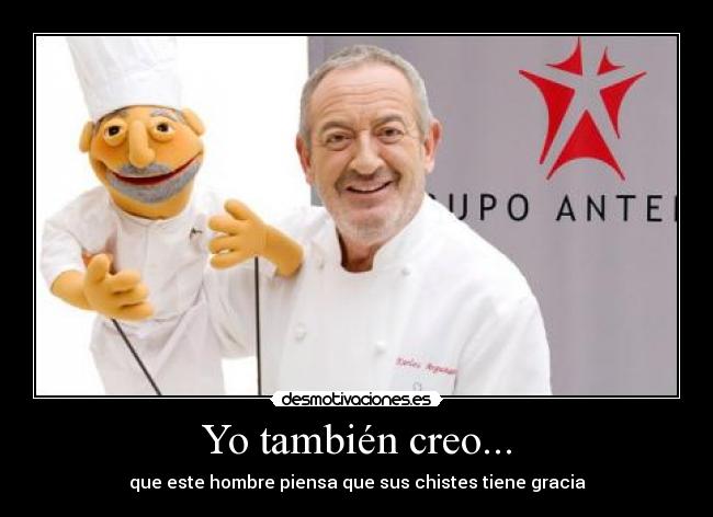 Yo también creo... -