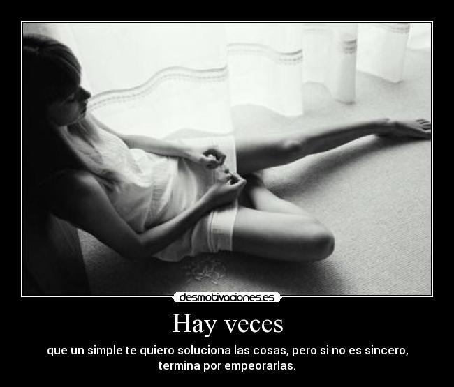 Hay veces -