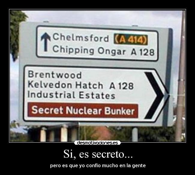 Si, es secreto... -