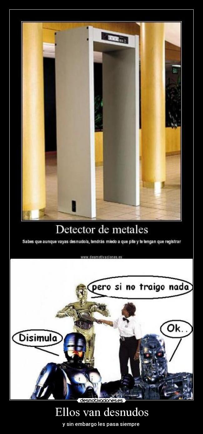 Ellos van desnudos - y sin embargo les pasa siempre