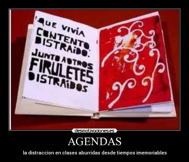 AGENDAS - la distraccion en clases aburridas desde tiempos imemoriables