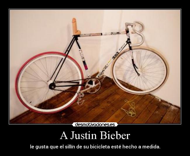A Justin Bieber -