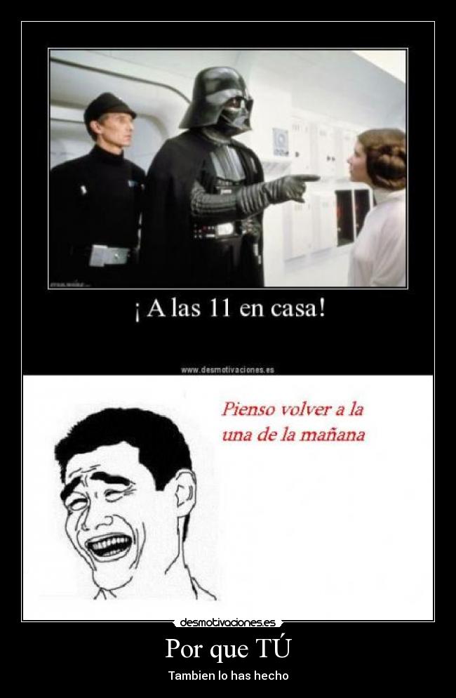 Por que TÚ - Tambien lo has hecho