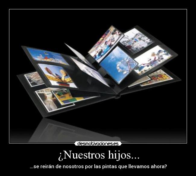 carteles hijos album fotos desmotivaciones