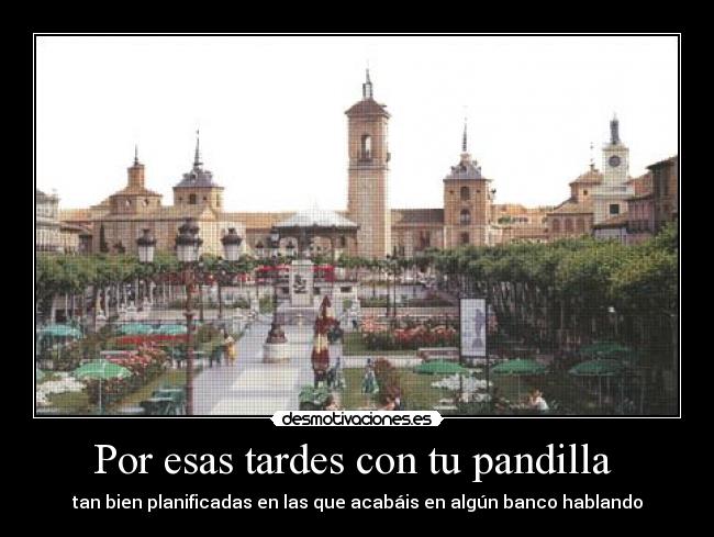 carteles por esas tardes desmotivaciones