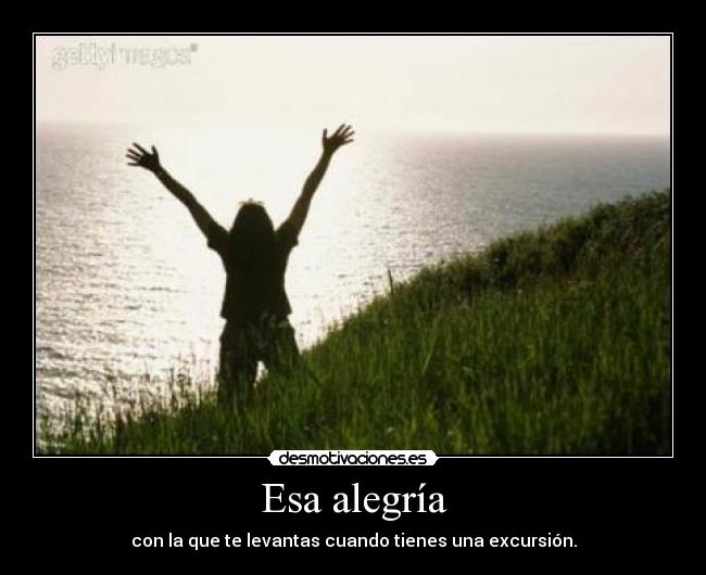 Esa alegría -
