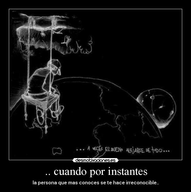 .. cuando por instantes -