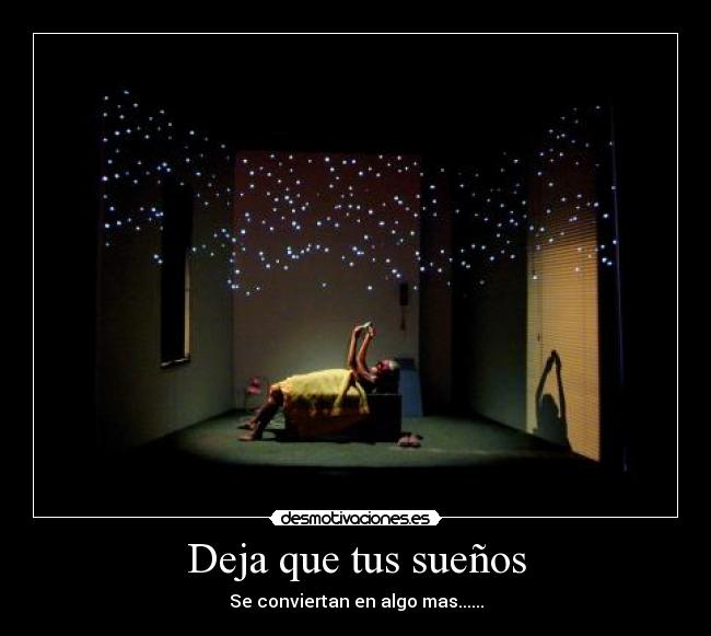 Deja que tus sueños - 