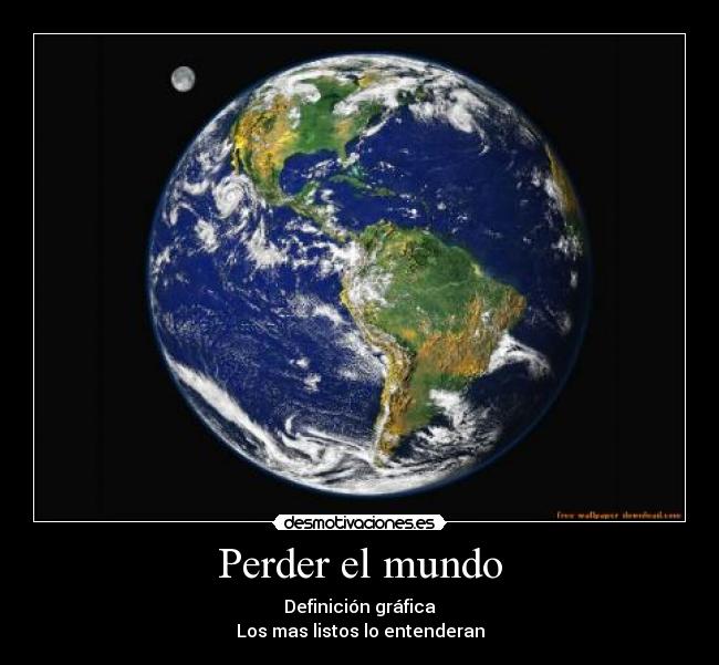 Perder el mundo -