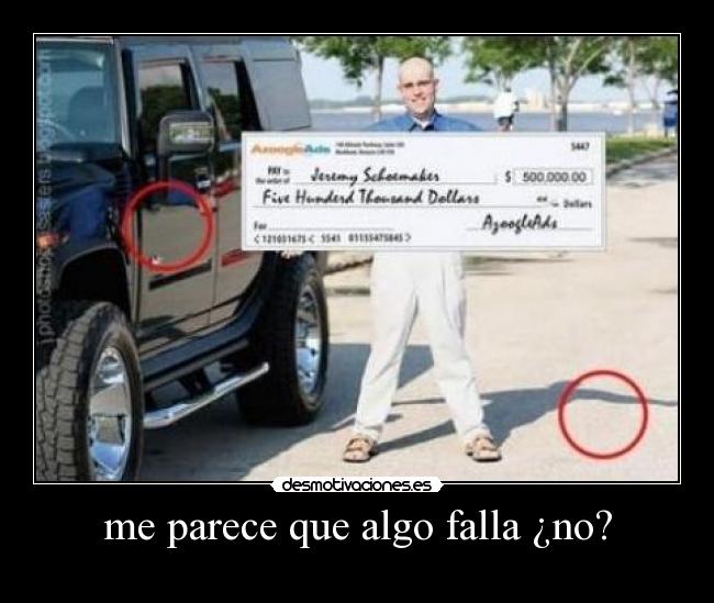 me parece que algo falla ¿no? -