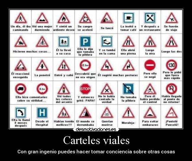Carteles viales - Con gran ingenio puedes hacer tomar conciencia sobre otras cosas
