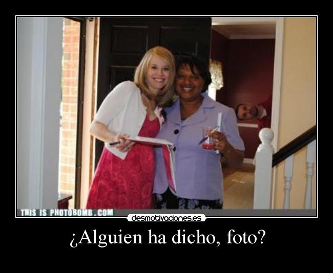 ¿Alguien ha dicho, foto? -