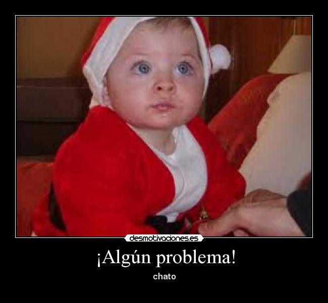 carteles bebe algun problema desmotivaciones