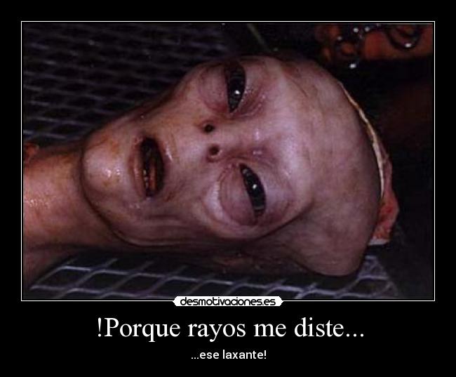 !Porque rayos me diste... -