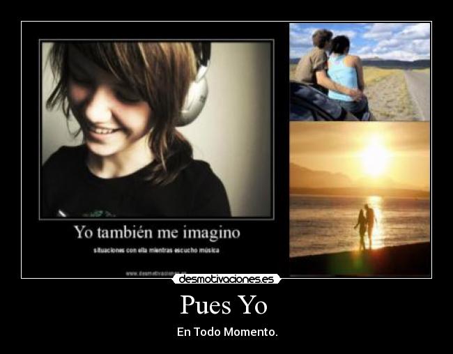 Pues Yo  - 