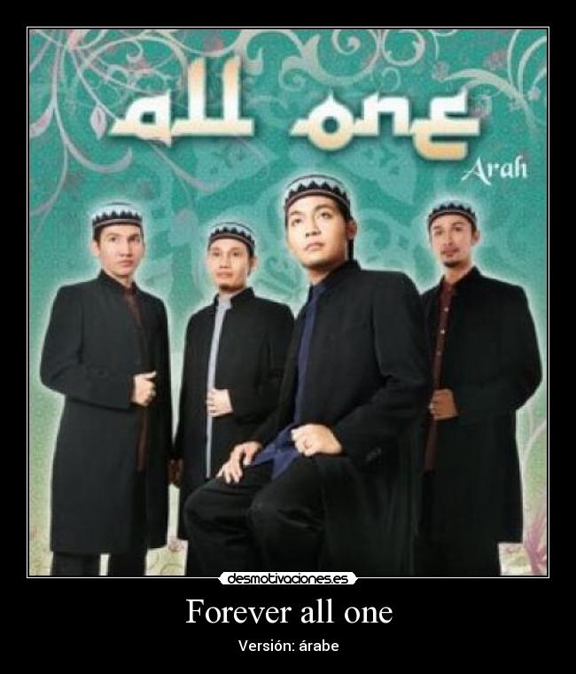 carteles forever all one desmotivaciones