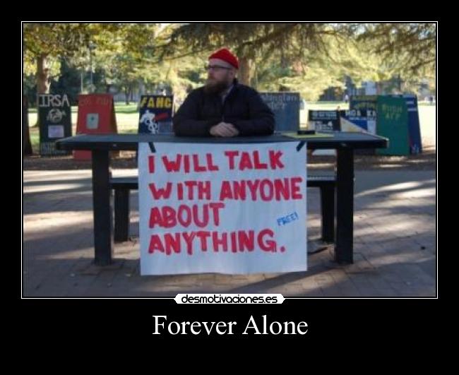 Forever Alone -