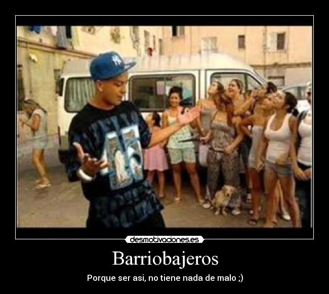 Barriobajeros -