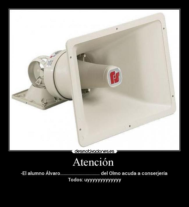 Atención -