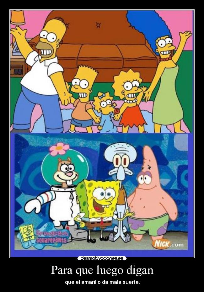 Para que luego digan -