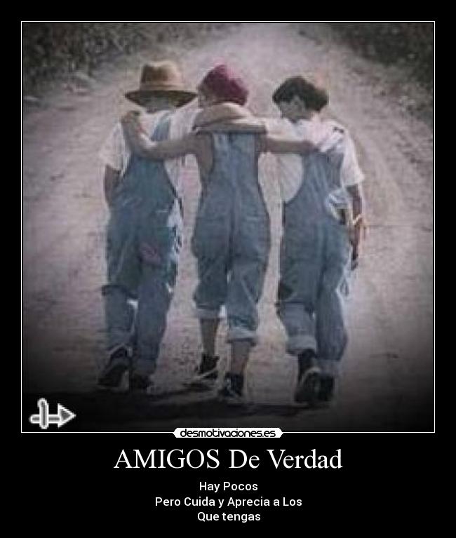 AMIGOS De Verdad - 